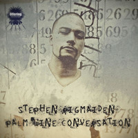 Stephen Rigmaiden - Palm Wine Conversation