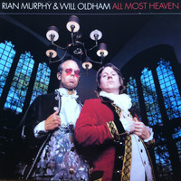 Rian Murphy and Will Oldham - All Most Heaven
