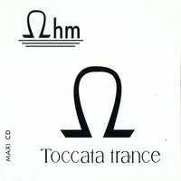 OHM - Toccata Trance