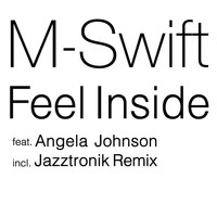 M-Swift - Feel Inside