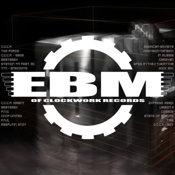 Various Artists - Ebm of Clockwork Records