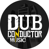 Dub Conductor - Power of Rastafari / Stomp