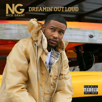 Nick Grant - Dreamin' Out Loud (Explicit)