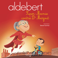 Aldebert - Super-Mamie contre Dr Mazout