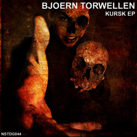Bjoern Torwellen - Kursk EP