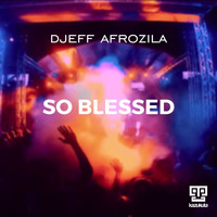 Djeff - So Blessed