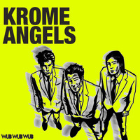 Krome Angels - Sexy, Freaky, Nasty (Explicit)