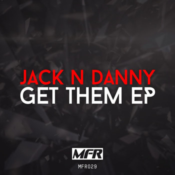 Jack n Danny - Get Them EP