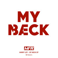 Harry Ley - My Neck EP