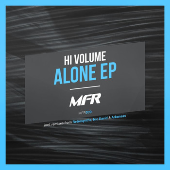 Hi Volume - Alone EP