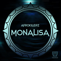 Afrokillerz - Monalisa EP