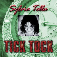 Sylvia Tella - Tick Tock