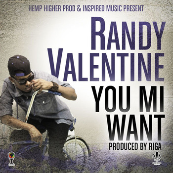 Randy Valentine - You Mi Want