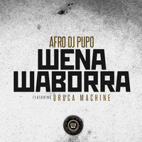Afro Pupo - Wena Waborra