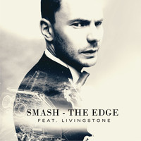 Smash - The Edge