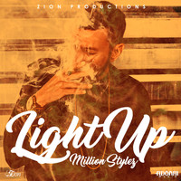 Million Stylez - Light Up (Explicit)