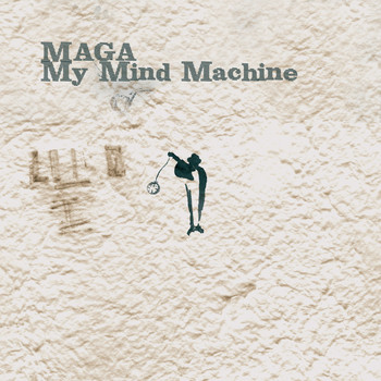 Maga - My Mind Machine