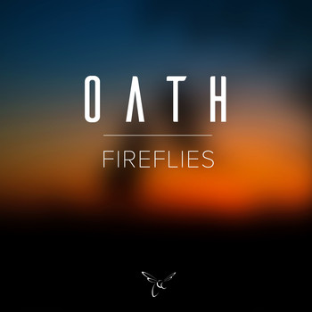 Oath - Fireflies