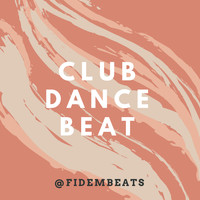 Fidem Beats - Club Dance Beat