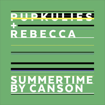 Pupkulies & Rebecca - Summertime