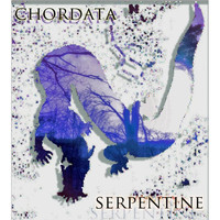 Chordata - Serpentine EP