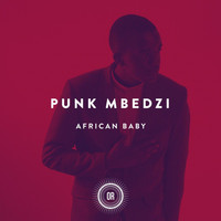 Punk Mbedzi - African Baby