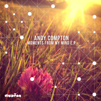 Andy Compton - Moments from My Mind