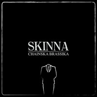 Chainska Brassika - Skinna (Remixed)