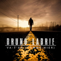 Bruno Labrie - Va-t’en (Comme hier) (Single)