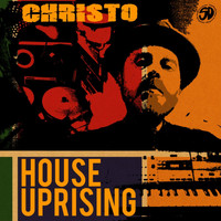 Christo - House Uprising EP