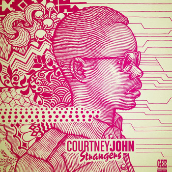 Courtney John - Strangers
