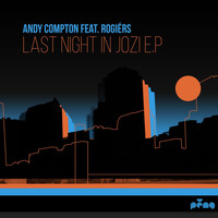 Andy Compton - Last Night in Jozi EP