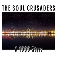 The Soul Crusaders - A 1000 Stars