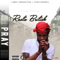 Rasta British - Pray - Single