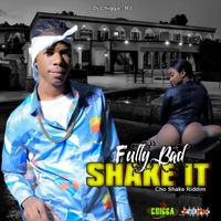Fully Bad - Shake It - Single