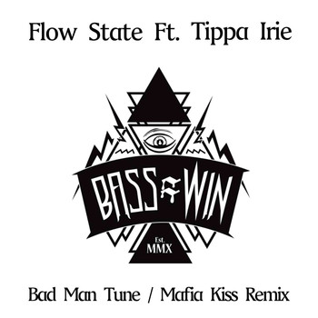 Flow State - Bad Man Tune