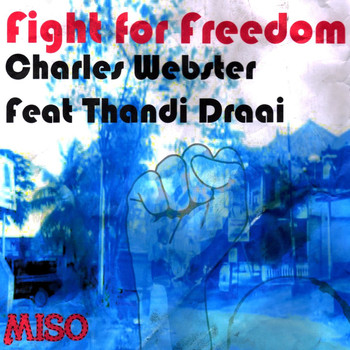 Charles Webster - Fight for Freedom