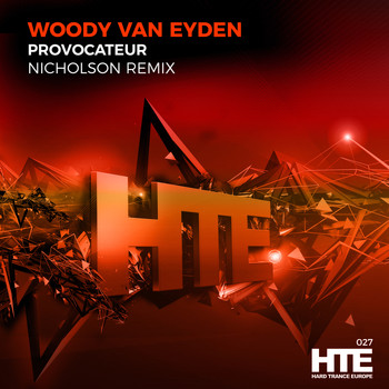 Woody van Eyden - Provocateur (Nicholson Remix)