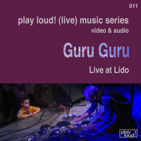 Guru Guru - Live at Lido