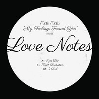 Octo Octa - My Feelings Toward You