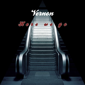Vernon / - Here we go