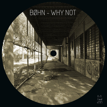 Bøhn / - Why Not