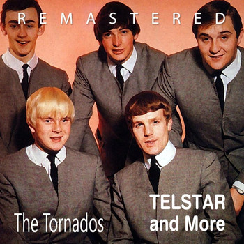 The Tornados - Telstar and More (Remastered)