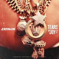 J. Stalin - Tears of Joy 2 (Explicit)