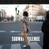 Giovanca - Subway Silence