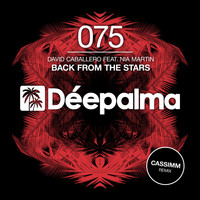 David Caballero feat. Nia Martin - Back from the Stars (Cassimm Remix)