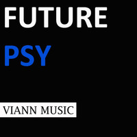 Viann - Future Psy (Explicit)