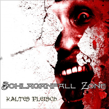 Schlaganfall Zone - Kaltes Fleisch (Explicit)