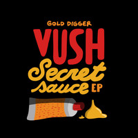 Vush - Secret Sauce EP