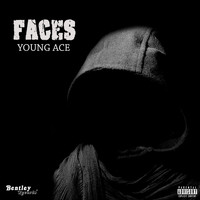Young Ace - Faces (Explicit)